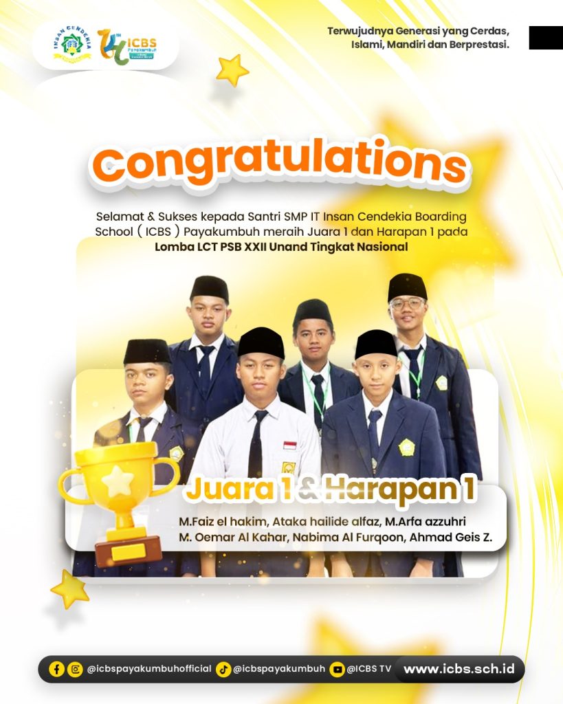 ALHAMDULILLAH, SMP IT ICBS JUARA 1 LCT PSB XXII UNAND TINGKAT NASIONAL