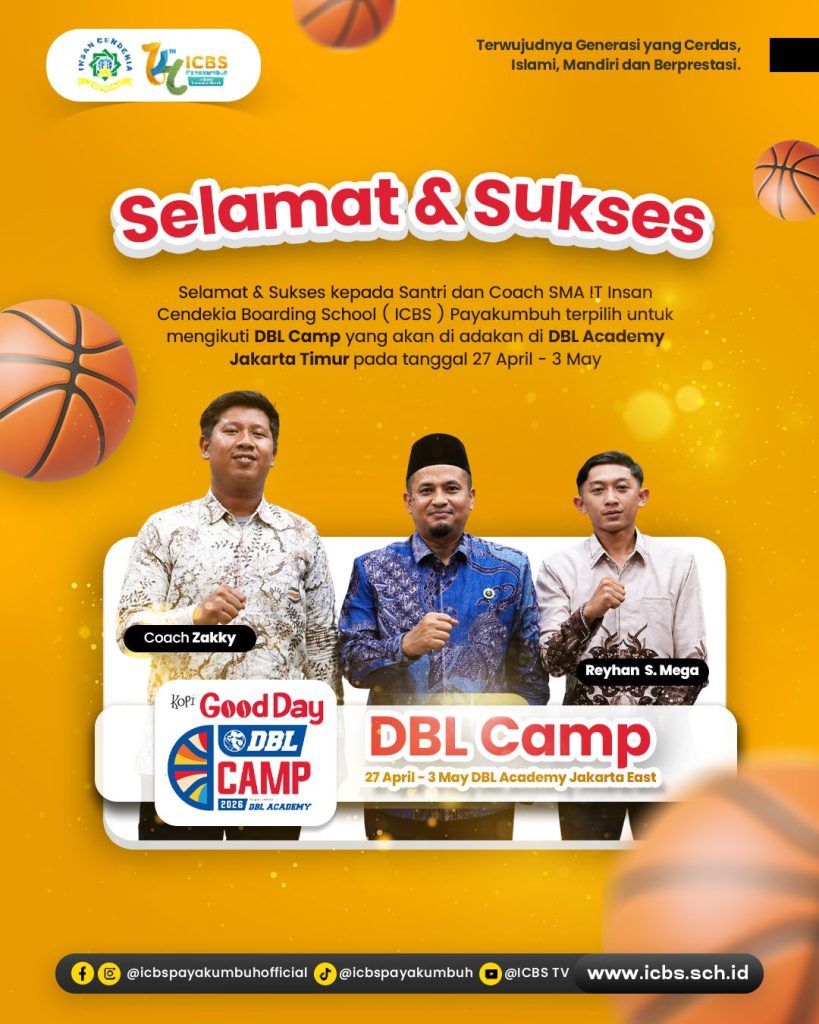 santri dan coach SMA IT Insan Cendekia Boarding School (ICBS) Payakumbuh yang terpilih untuk mengikuti *DBL Camp* di *DBL Academy Jakarta Timur
