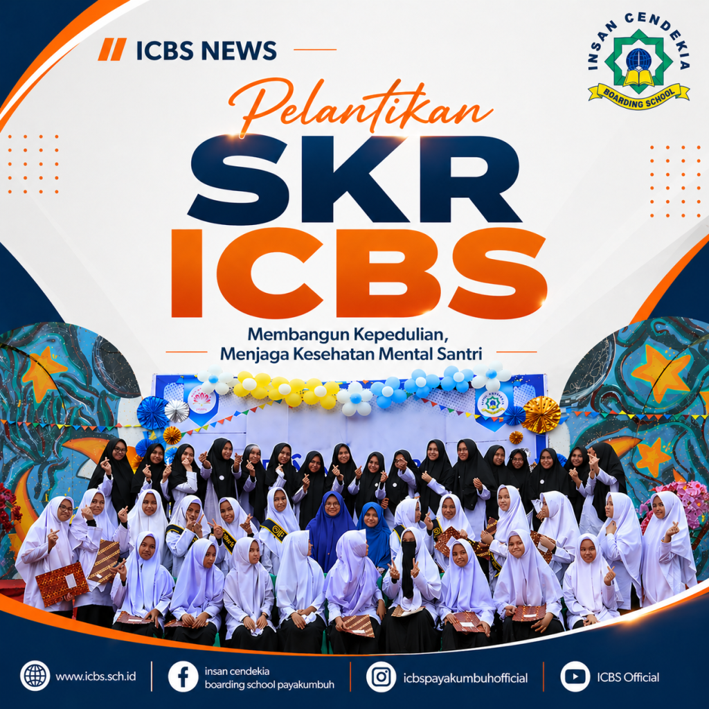 Pelantikan SKR ICBS: Membangun Kepedulian, Menjaga Kesehatan Mental Santri