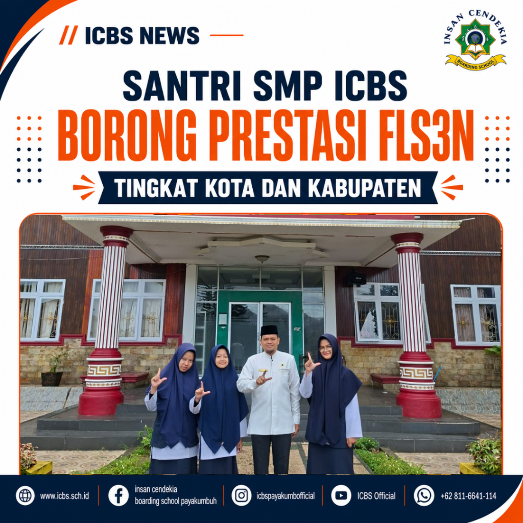 Santri SMP ICBS Borong Prestasi FLS3N Tingkat Kota dan Kabupaten