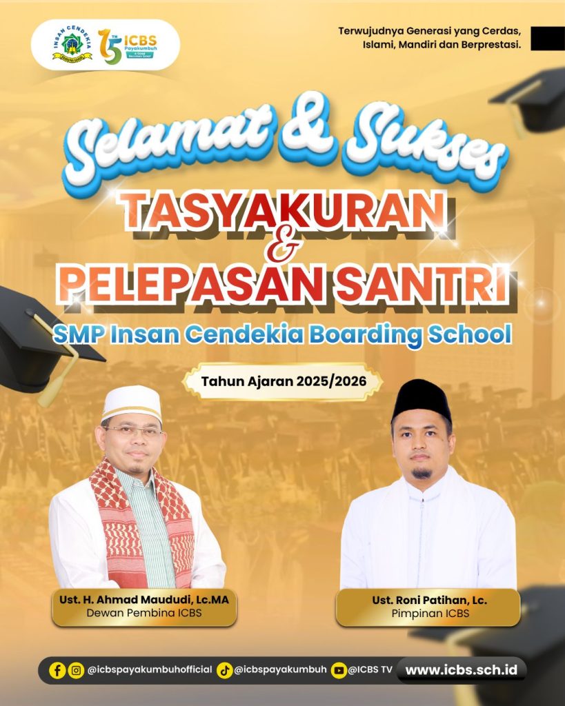 Selamat dan Sukses, Tasyakuran & Pelepasan Santri tahun ajaran 2025/2026