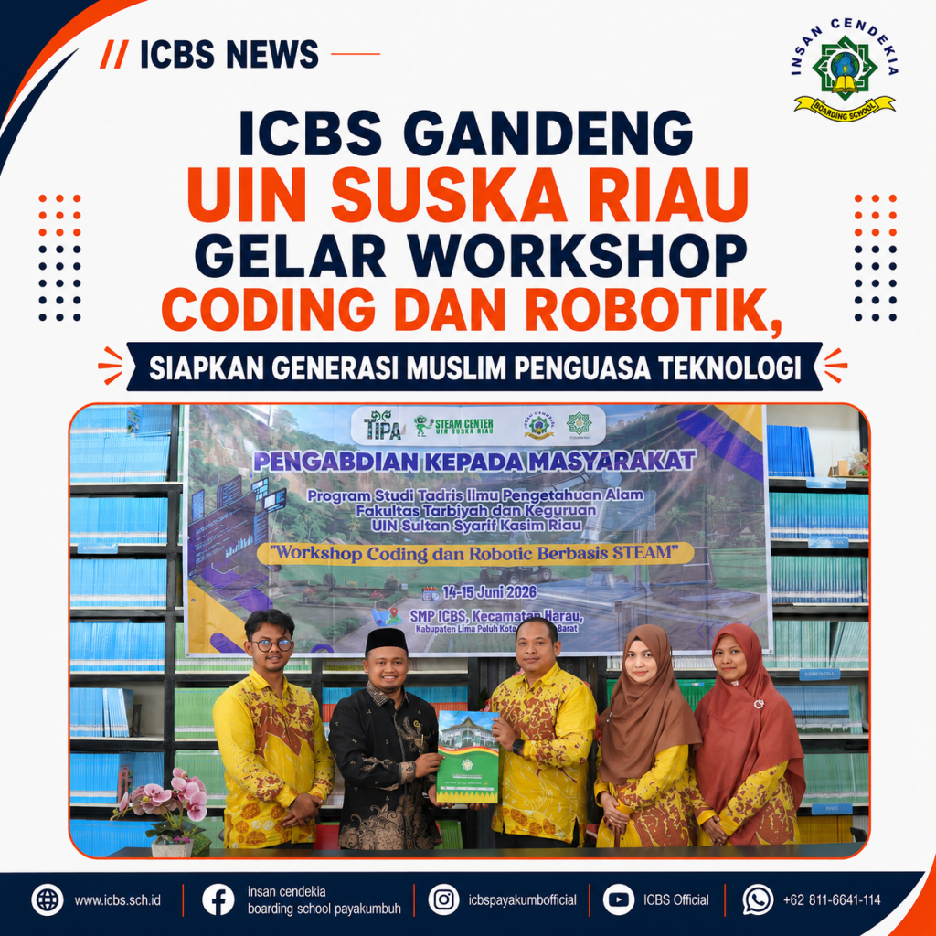 ICBS Gandeng UIN Suska Riau Gelar Workshop Coding dan Robotik, Siapkan Generasi Muslim Penguasa Teknologi