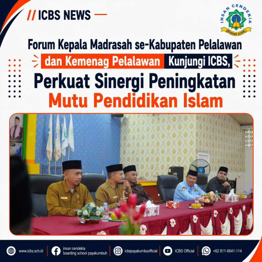 Forum Kepala Madrasah se-Kabupaten Pelalawan dan Kemenag Pelalawan Kunjungi ICBS, Perkuat Sinergi Peningkatan Mutu Pendidikan Islam