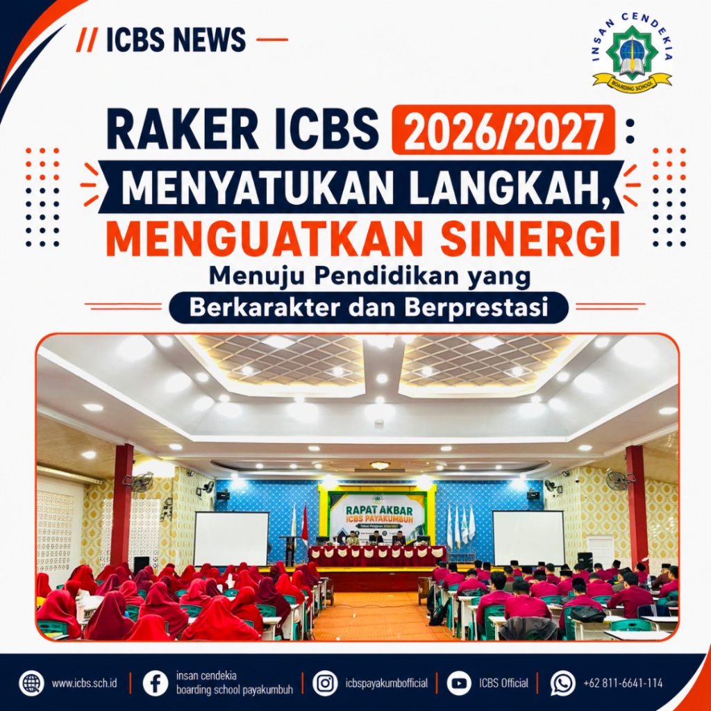 Raker ICBS 2026/2027: Menyatukan Langkah, Menguatkan Sinergi Menuju Pendidikan yang Berkarakter dan Berprestasi