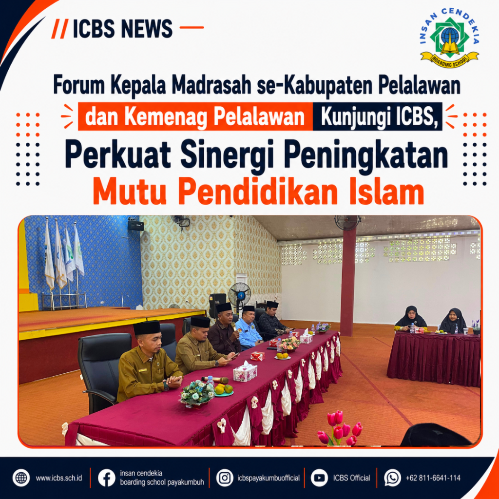 Forum Kepala Madrasah se-Kabupaten Pelalawan dan Kemenag Pelalawan Kunjungi ICBS, Perkuat Sinergi Peningkatan Mutu Pendidikan Islam