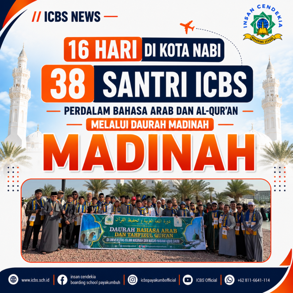 16 Hari di Kota Nabi, 38 Santri ICBS Perdalam Bahasa Arab dan Al-Qur’an melalui Daurah Madinah