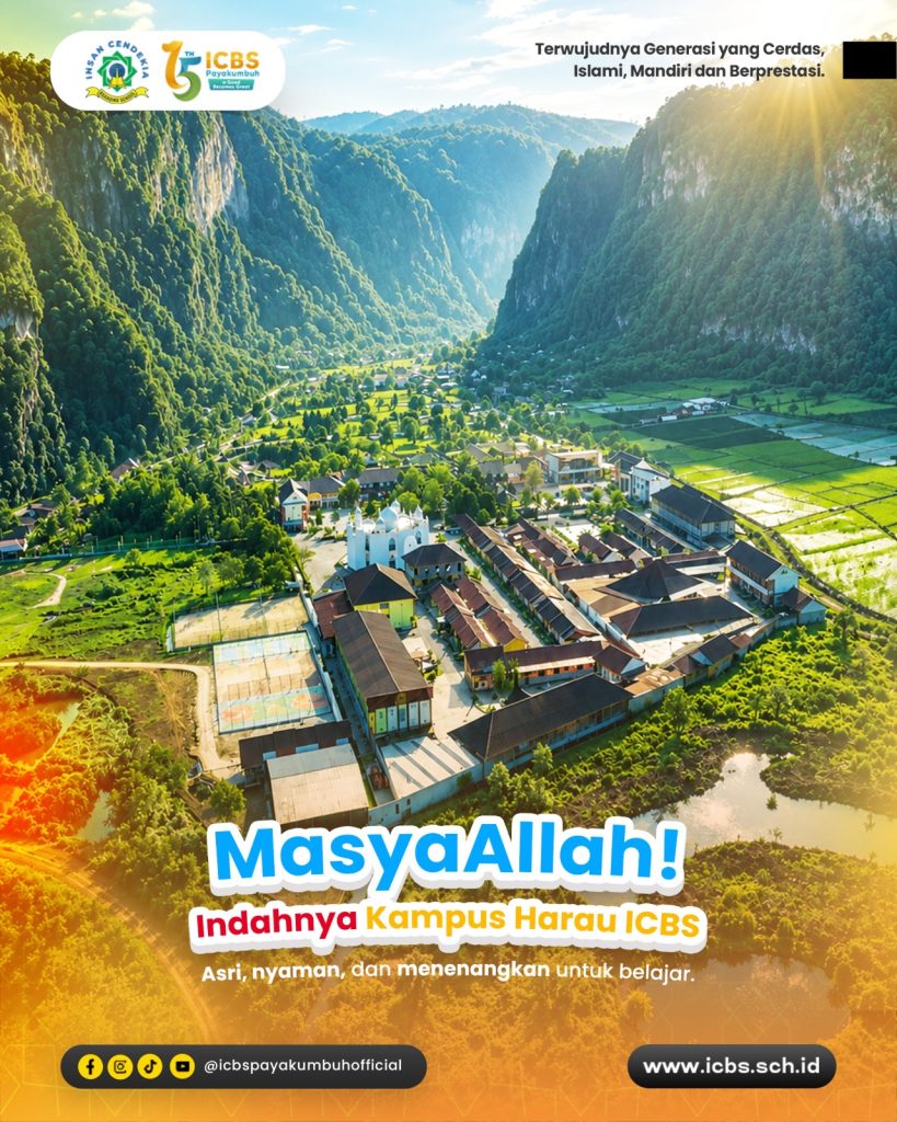 MasyaAllah, indah banget suasana Kampus ICBS Harau
